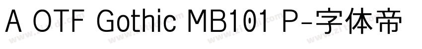 A OTF Gothic MB101 P字体转换
